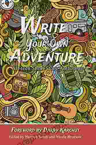 Write Your Own Adventure (Teen Author Boot Camp Anthology)