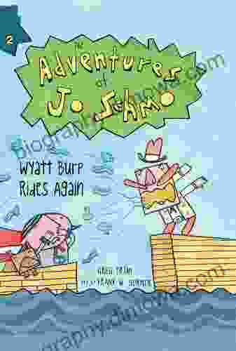 Wyatt Burp Rides Again (The Adventures of Jo Schmo 2)